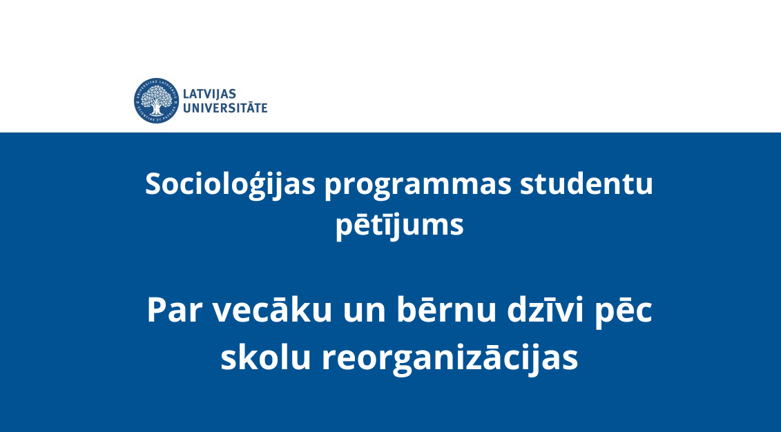 Skolēnu vecākus aicina piedalīties Latvijas Universitātes studentu pētījumā par vecāku un bērnu dzīvi pēc skolu reorganizācijas